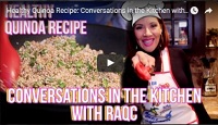 Screenshot from YouTube - Healthy quinoa recipe, conversations in the kitchen with RaqC