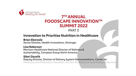 2022 Summit Innovation to Prioritize Nutrition Part 2