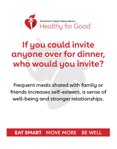 If you could invite anyone over for dinner, who would you invite? Frequent meals shared with family or friends increases self-esteem, a sense of well-being and stronger relationships.