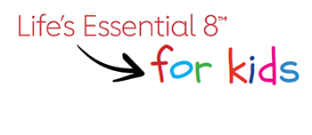 Life's Essential 8 for Kids
