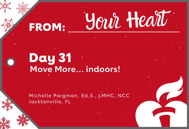 Day 31 - Move More... indoors!