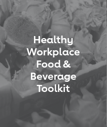 Healthy Workplace Food &Beverage Toolkit