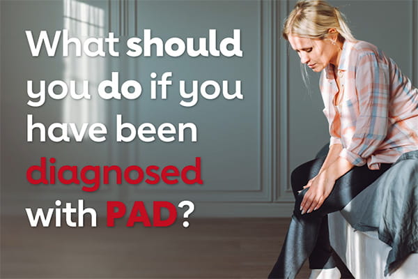 What to do if you've been diagnosed with PAD | American Heart Association