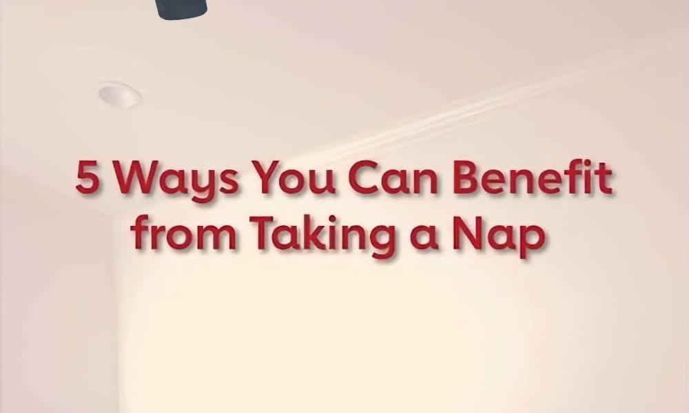5 ways you can benefit from taking a nap