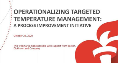 Operationalizing Targeted Temperature Management Slides for Webinar