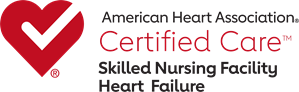 American Heart Association Certified Care_Skilled Nursing Facility_Heart Failure