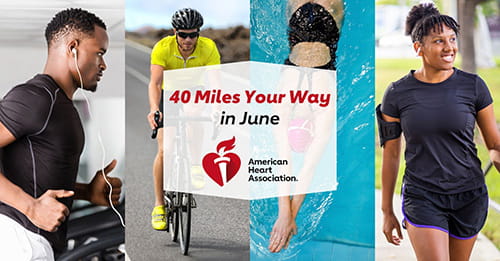 AHA 40 Miles Your Way in June