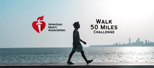 AHA Walk 50 Miles Challenge in May
