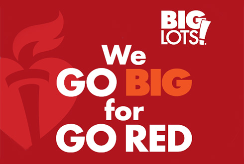 Big Lots - We go big for Go Red