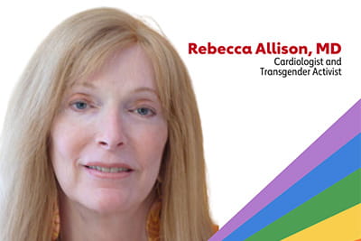 a silhouetted headshot of Rebecca Allison, MD (cardiologist and transgender activist), with a rainbow graphic spanning the lower right corner of the frame