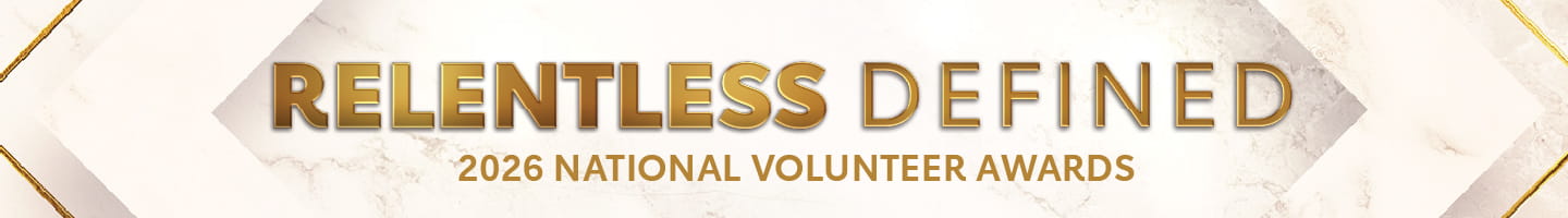 Relentless Defined | 2026 National Volunteer Awards