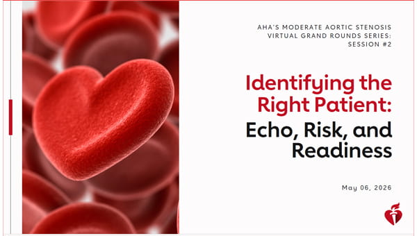 Moderate Aortic Stenosis Virtual Grand Rounds #2