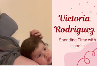 CHD Survivor Victoria Rodriguez Video Diaries - Spending Time with Isabella